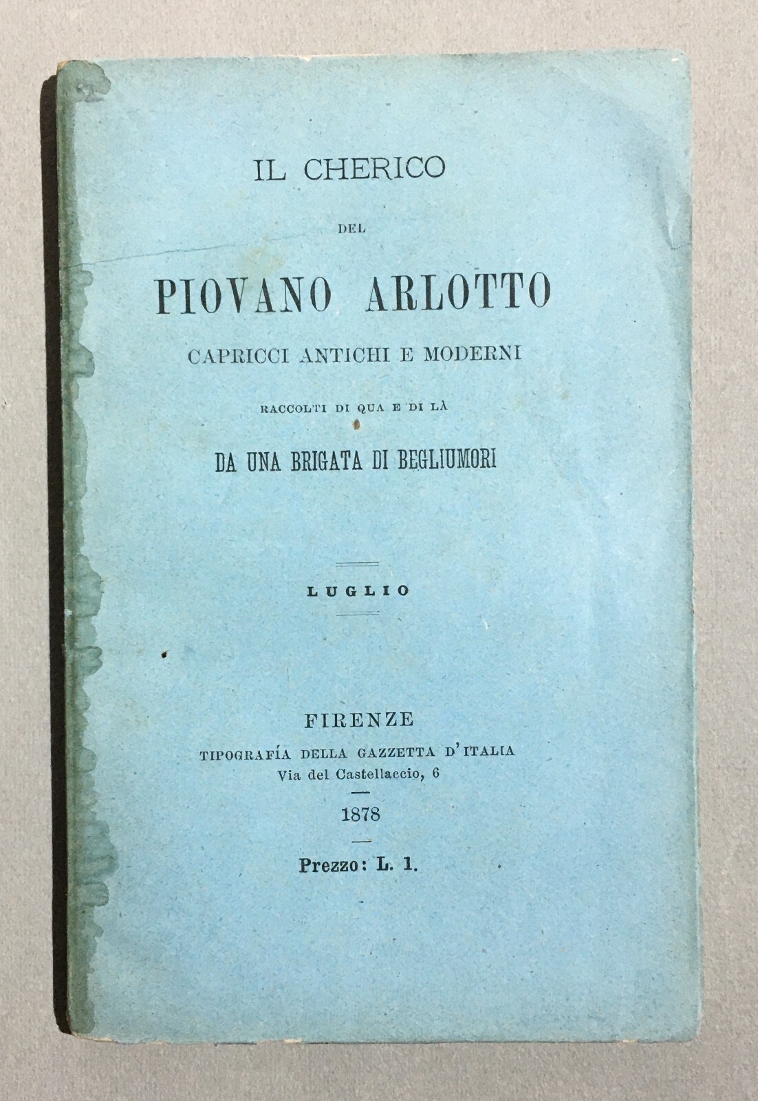 Il Chierico Del Piovano Arlotto. Capricci Antichi E Moderni, 1878