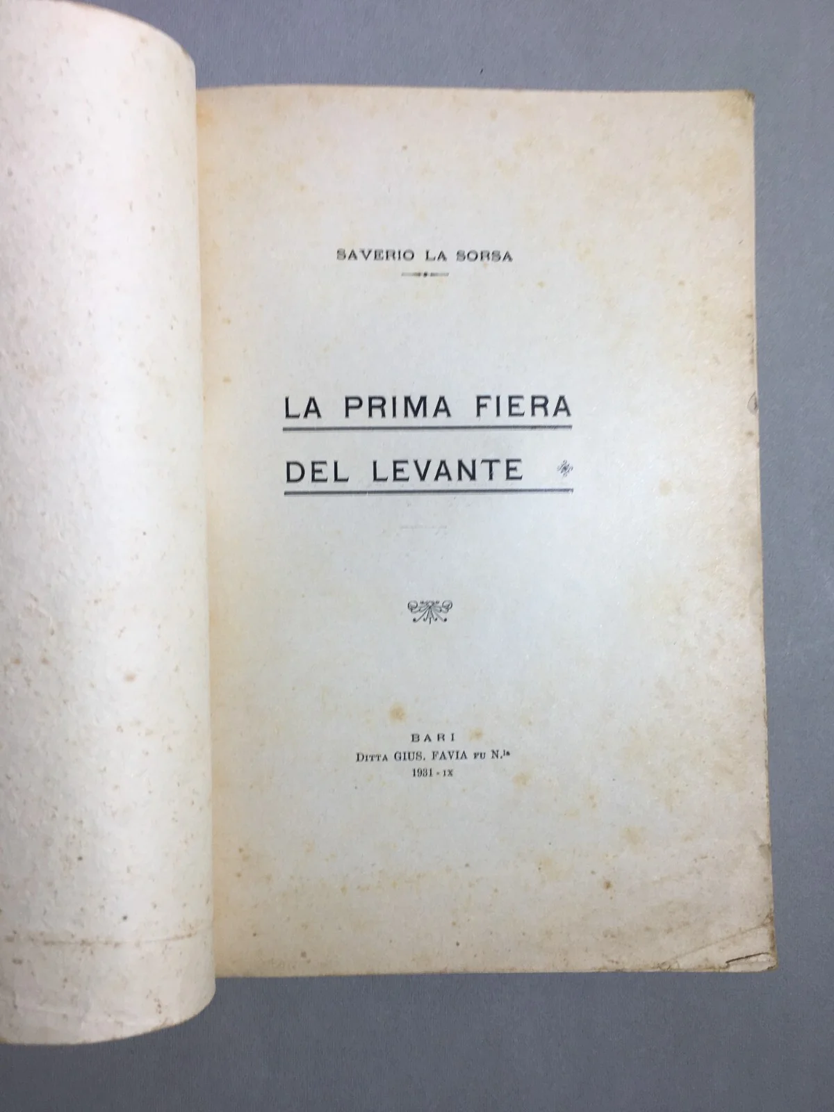 Puglia - Bari - Fiera del Levante: Economy, Folklore and Tourism. Antique Illustrated Volume by Saverio La Sorsa