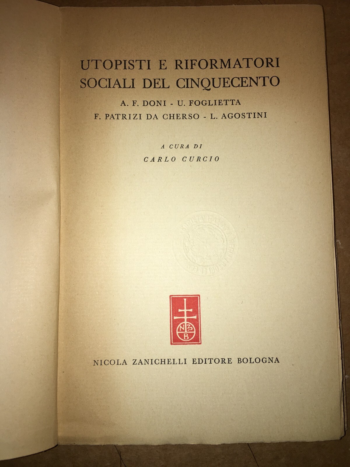 Vita E Costumi Del Cinquecento. Genova: La Città Felice. Utopisti E Riformatori.