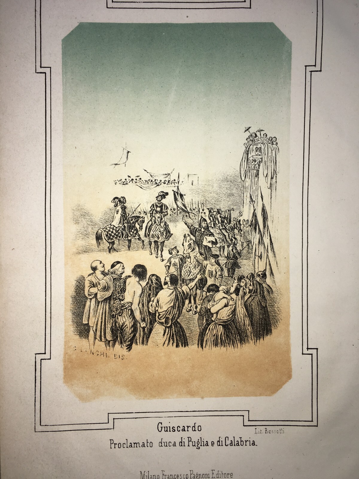 Puglia, Calabria, Militaria: Proclamazione Di Guiscardo. Antica Litografia, Rossotti
