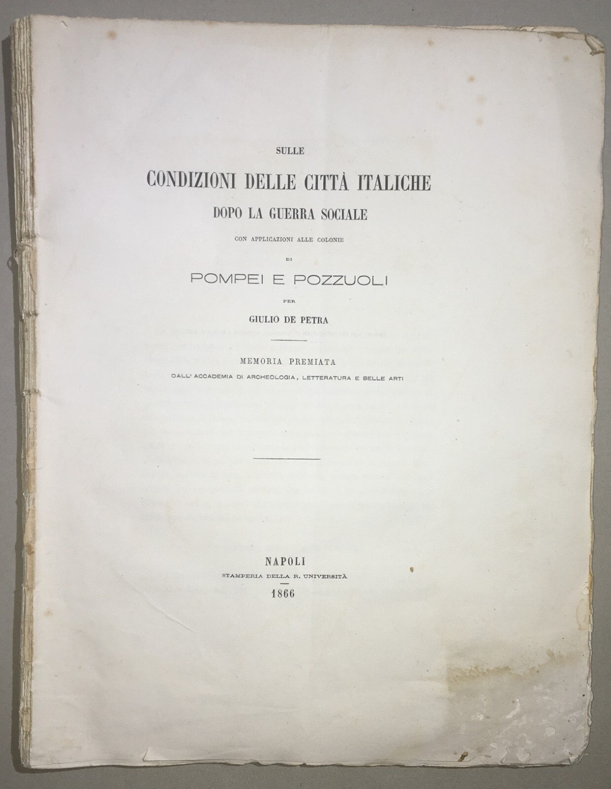 Napoli   Guerra Sociale. Città Italiche, Pompei, Pozzuoli. Antica Memoria Di De Petra