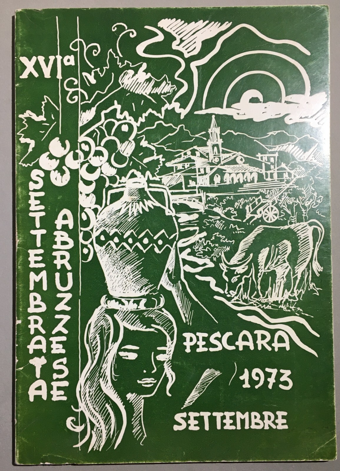 XVI Settembrata Abruzzese Pescara, Settembre 1973 Arte, Folklore E Pubblicità