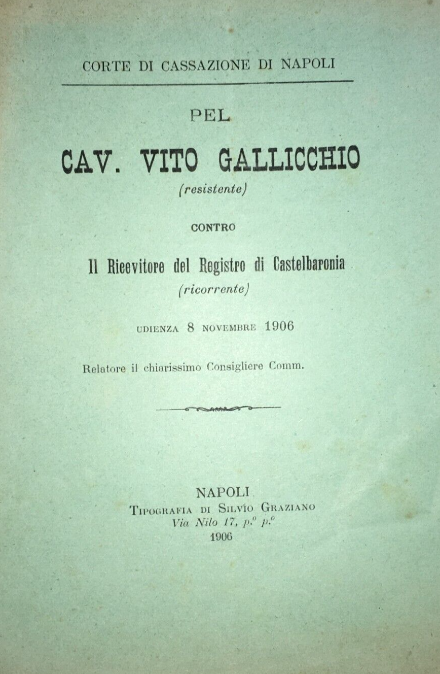 Giuridica Napoletana: Irpinia, Castel Baronia, Vallata, Gallicchio, Branca, 1906