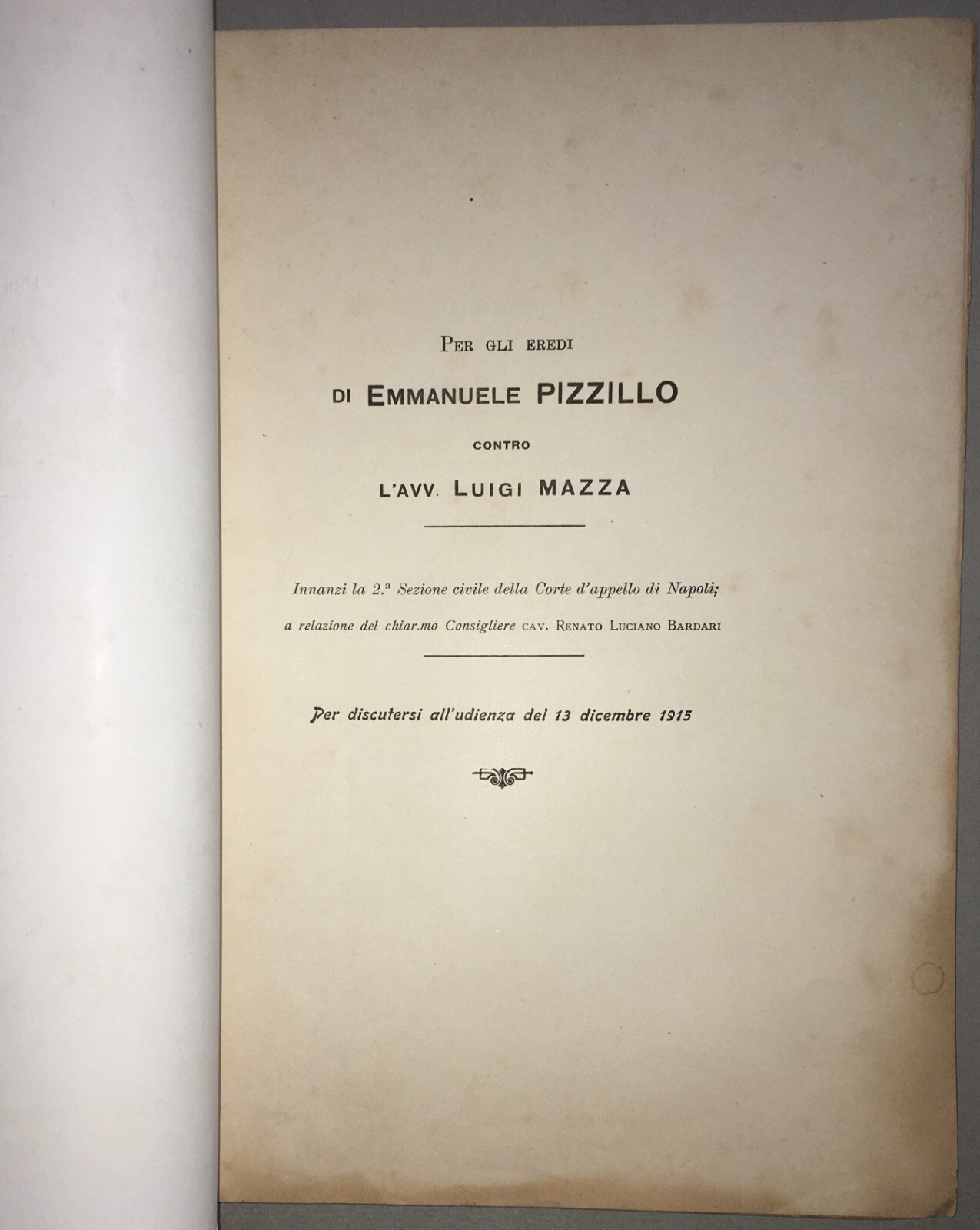 Giuridica Napoletana: Irpinia, Ariano, Pizzillo, Mazza, Caccese, Fondo Occhieta, 1915