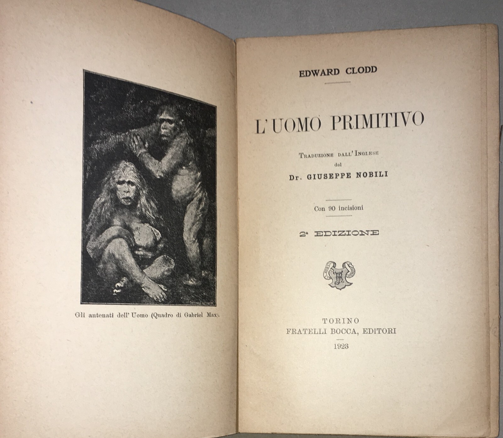 Archeologia: L'Età Della Pietra E L'Uomo Primitivo. Edizione Bocca, 1923