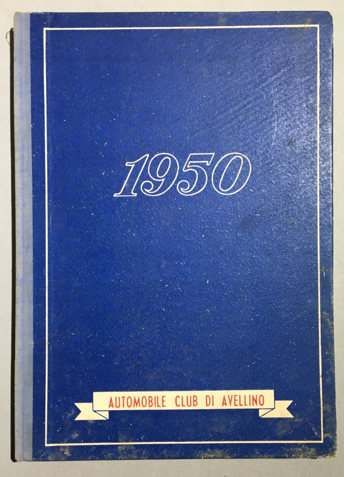 Automobilismo: Automobil Club Avellino Agenda 1950 Pubblicitaria Gomme Ceat