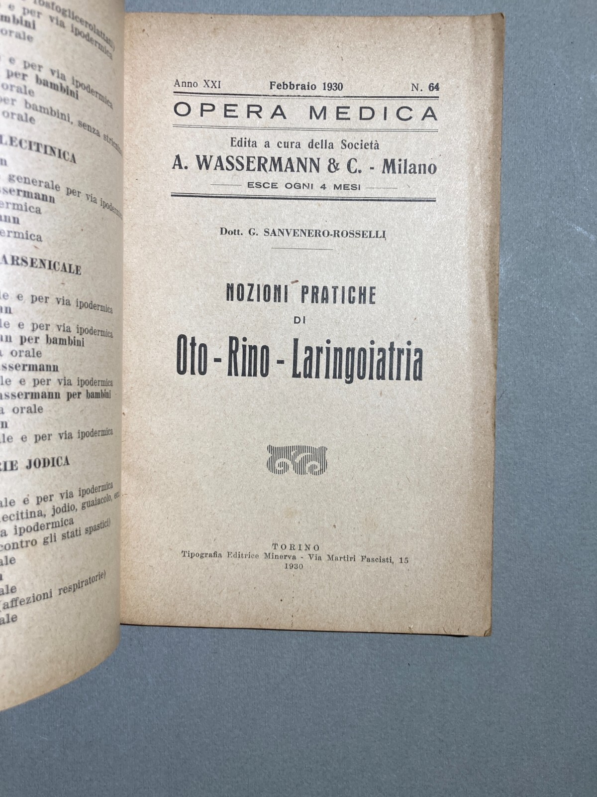 Medicina: Otorinolaringoiatria (naso, Faringe, Laringe, Otiti, Faringiti). Sanvenero Rosselli, 1930