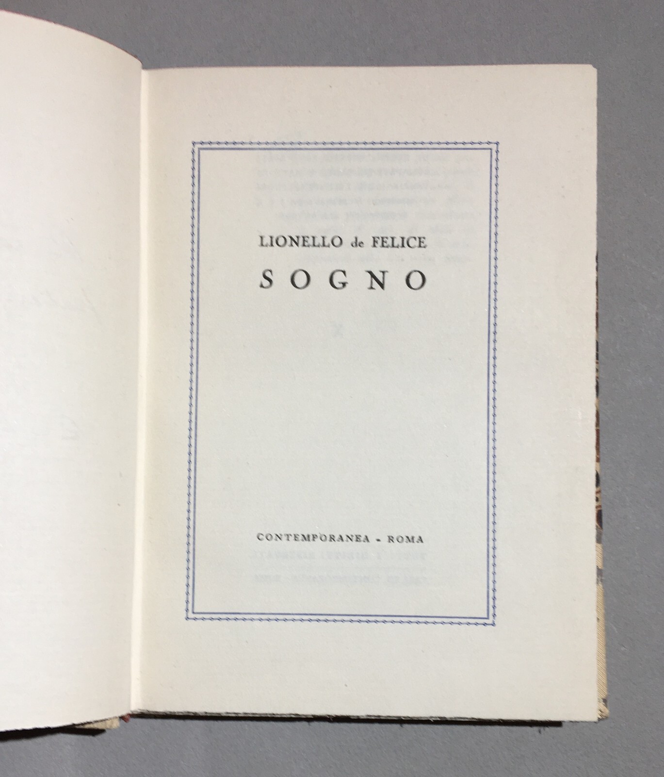 Lionello De Felice, Sogno. Rara Edizione Numerata, 1946