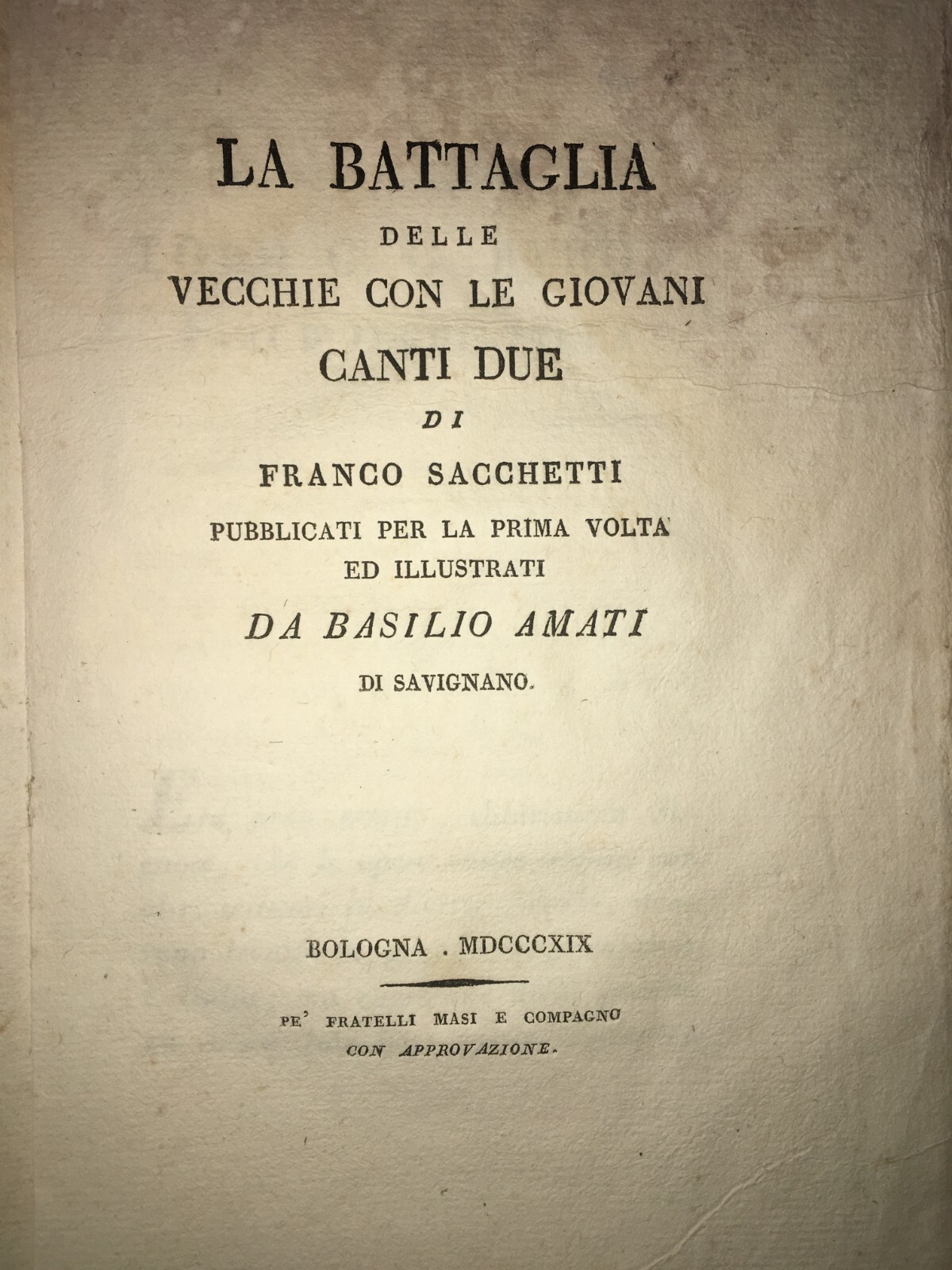 Sacchetti Antica Edizione La Battaglia Delle Vecchie Con Le Giovani 1819