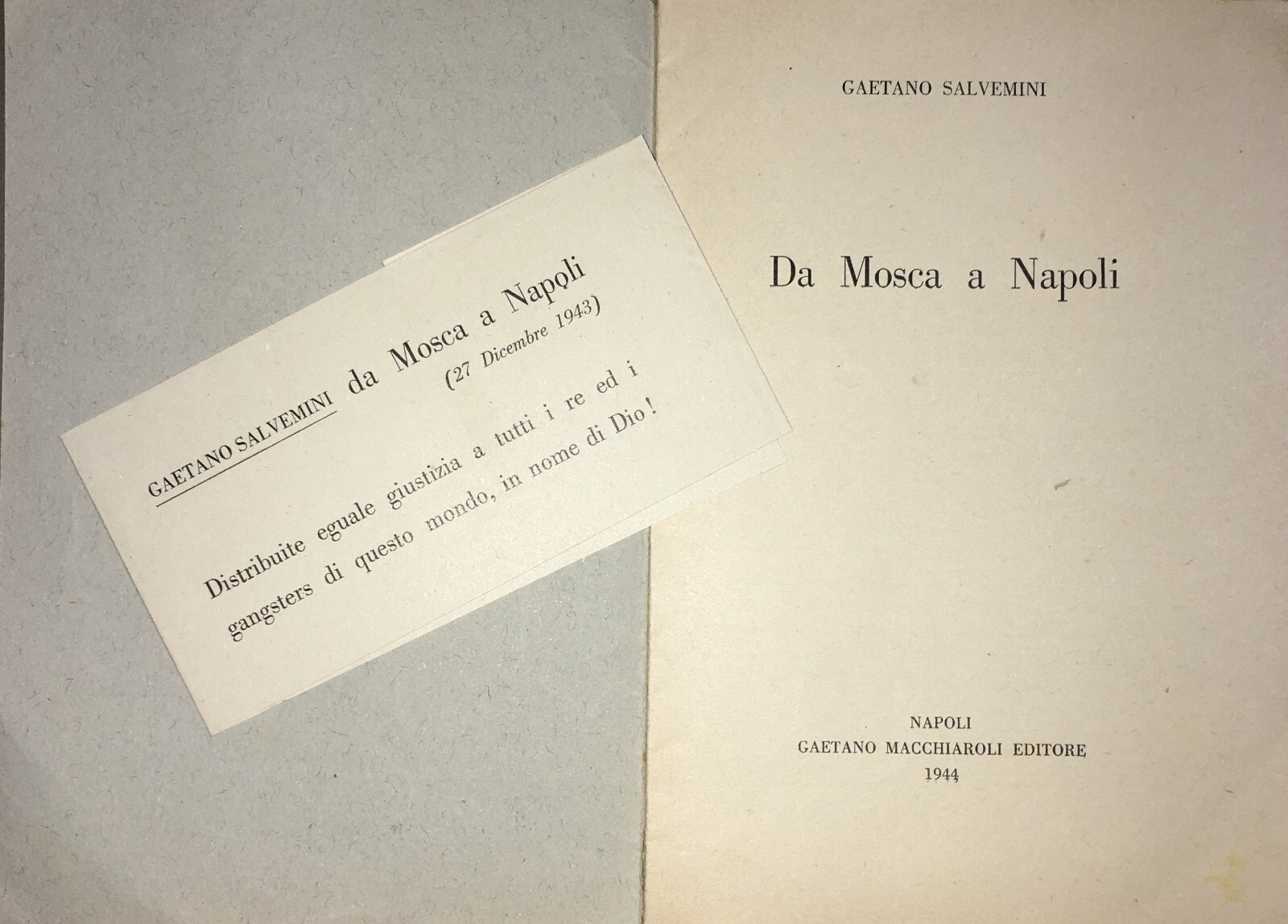 Gaetano Salvemini: Da Mosca A Napoli   Avellino, Bari, Grumo, Mosca, Basso, Mussolini, Antifascismo