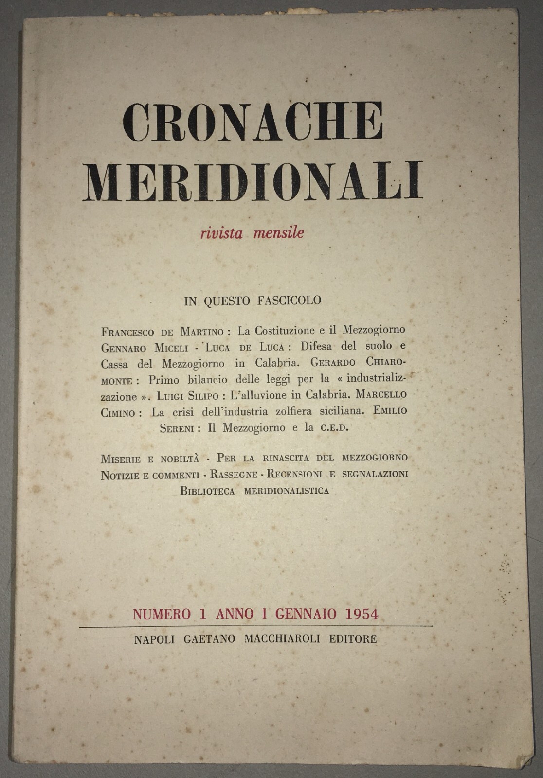 Politica, Economia, Meridionalismo: Calabria E Sicilia (De Martino, Chiaromonte, 1954)