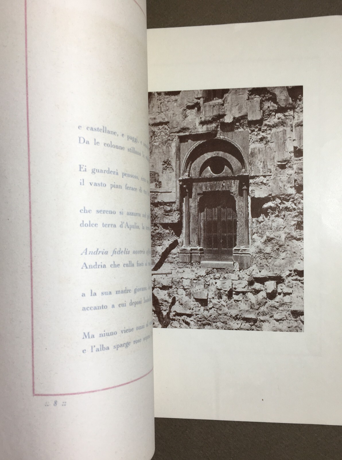 Puglia: Castel Del Monte. Edizione Illustrata. Pasquale Cafaro. Con Dedica Autografa. 1937.