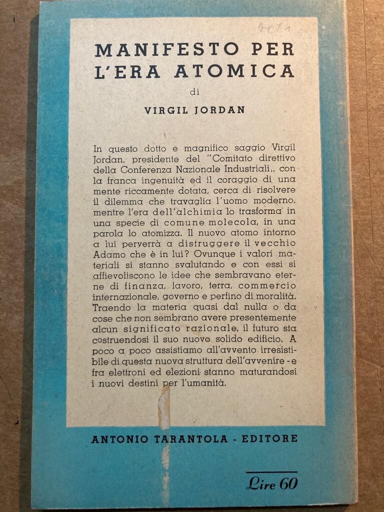 Jordan   Manifesto Per L'Era Atomica   Tarantola Editore, 1946