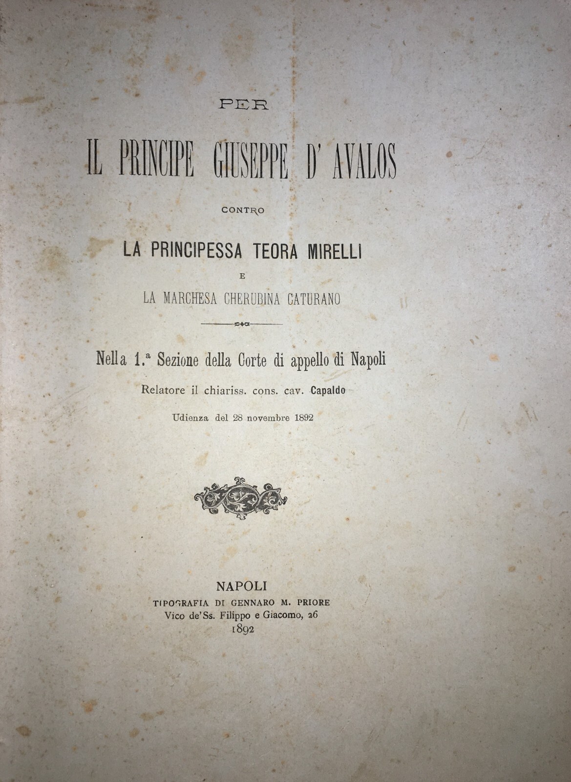 Abruzzo, Vasto, Nobiltà Napoletana, Principe d'Avalos, Mirelli, Caturano, Eredità