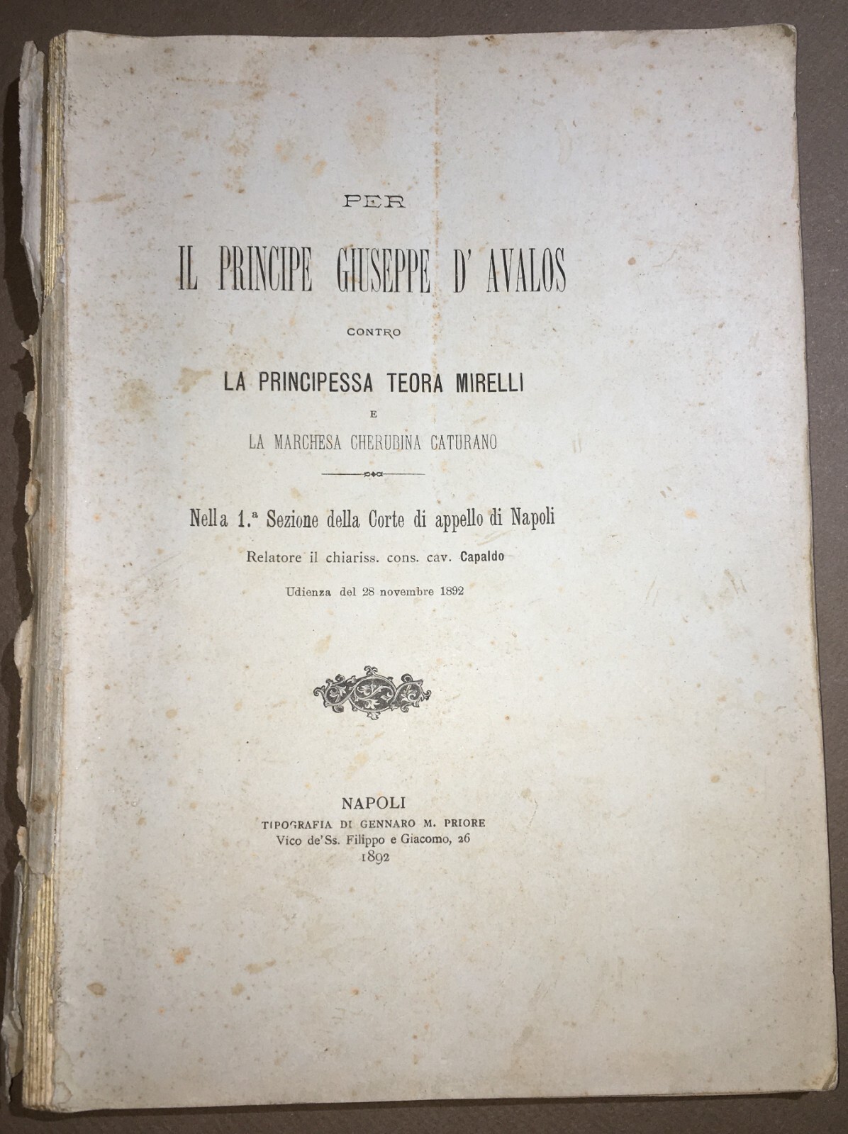 Abruzzo, Vasto, Nobiltà Napoletana, Principe d'Avalos, Mirelli, Caturano, Eredità