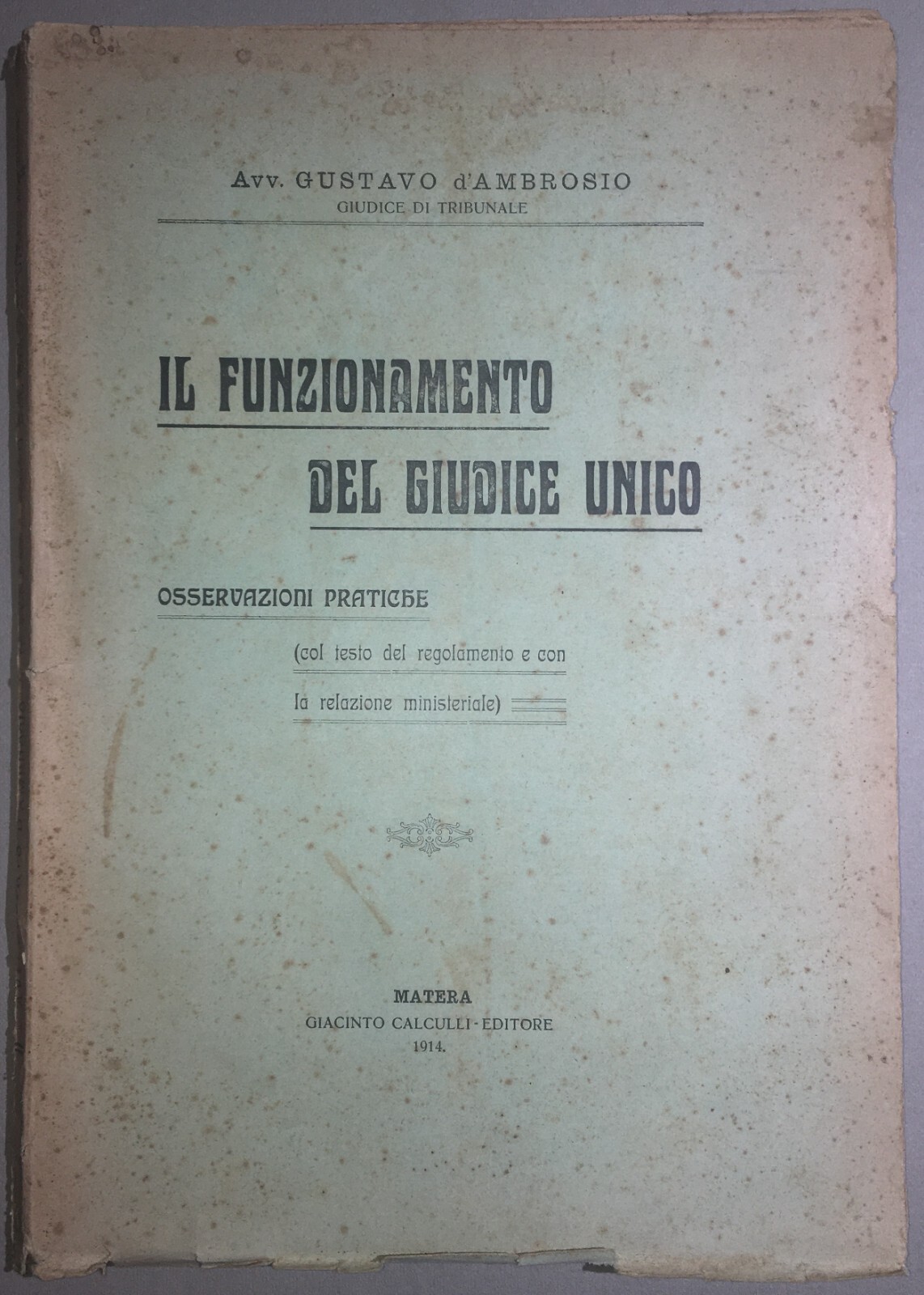 Basilicata, Matera: Giuridica, Legislazione, Fallimenti, Navi. Giudice d'Ambrosio, 1914