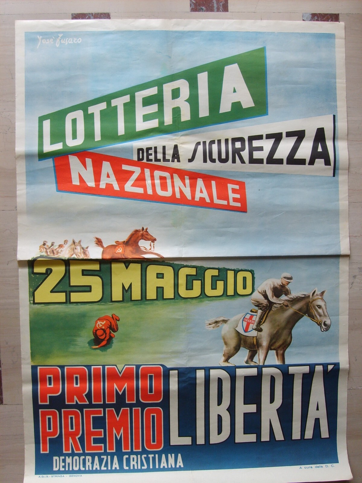 Manifesto Propaganda Politica Democrazia Cristiana, Lotteria Della Sicurezza Nazionale, José Fusaro