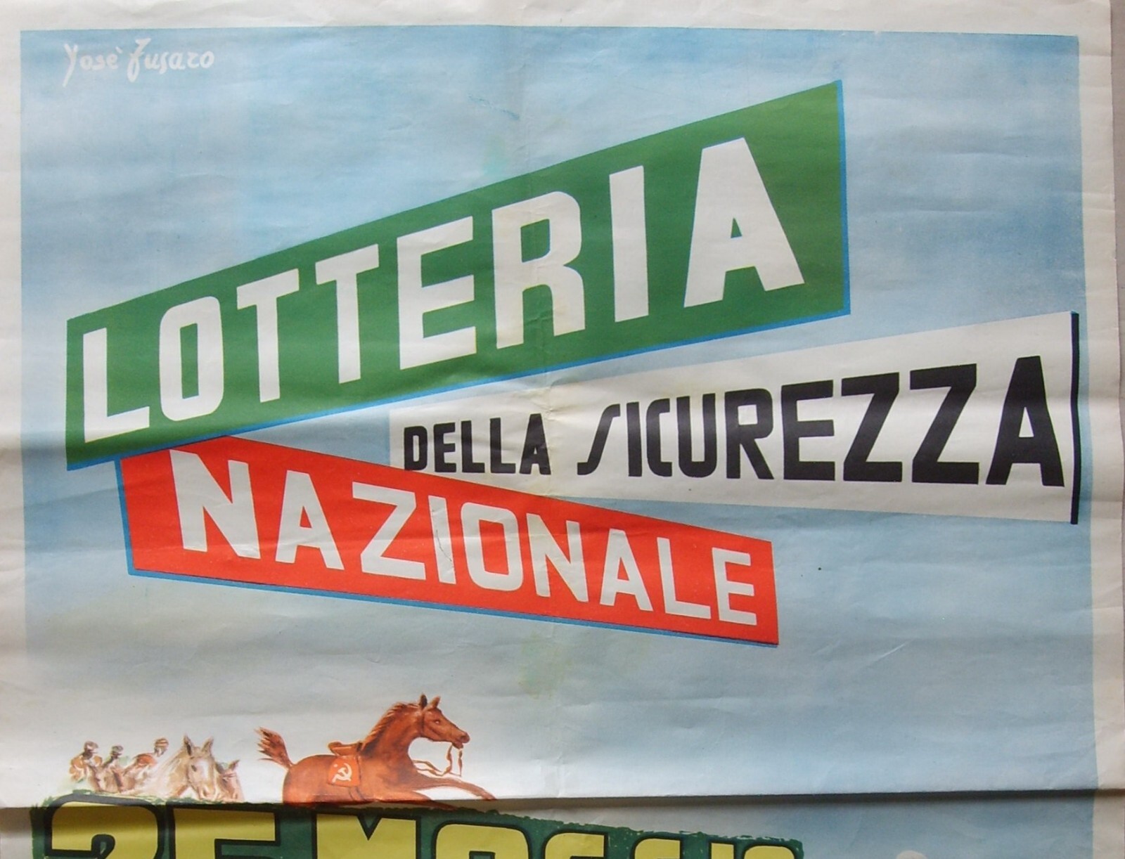 Manifesto Propaganda Politica Democrazia Cristiana, Lotteria Della Sicurezza Nazionale, José Fusaro
