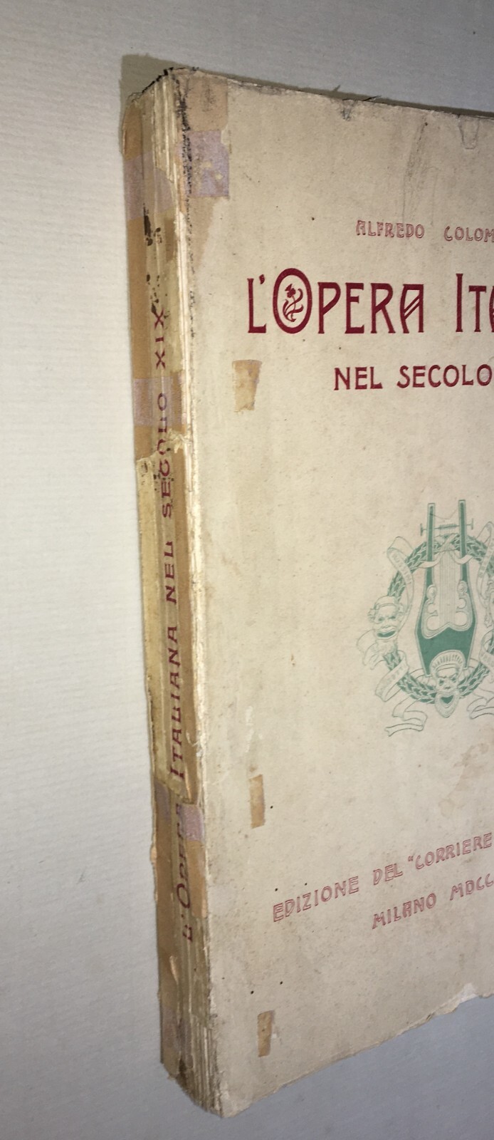 Teatro, Musica, Musicisti: L'Opera Teatrale Italiana   Colombani   Antica Edizione   1900