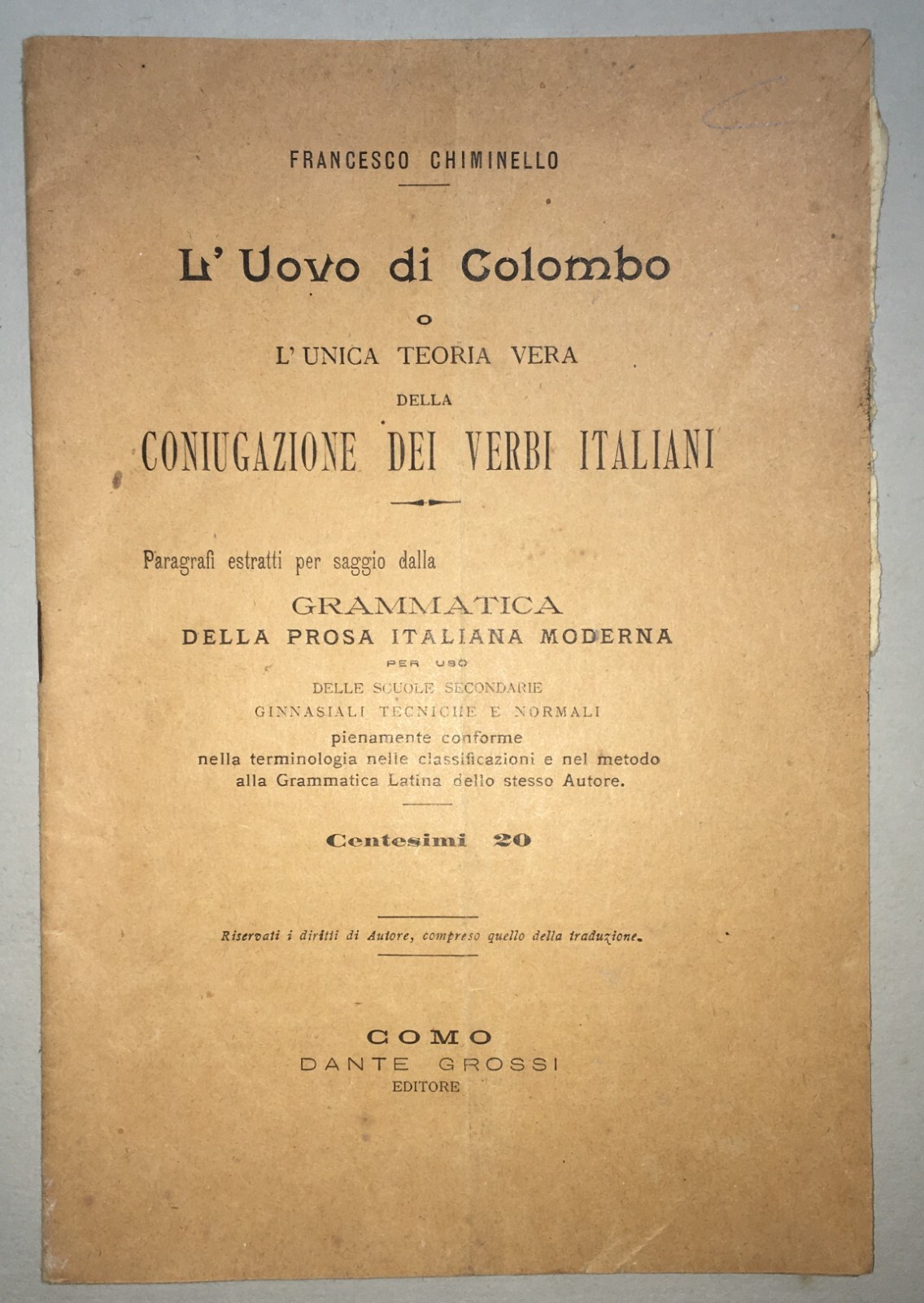 Pedagogia, Scuola E Grammatica: Verbi Italiani   Chiminello   Como   Editore Grossi   1896