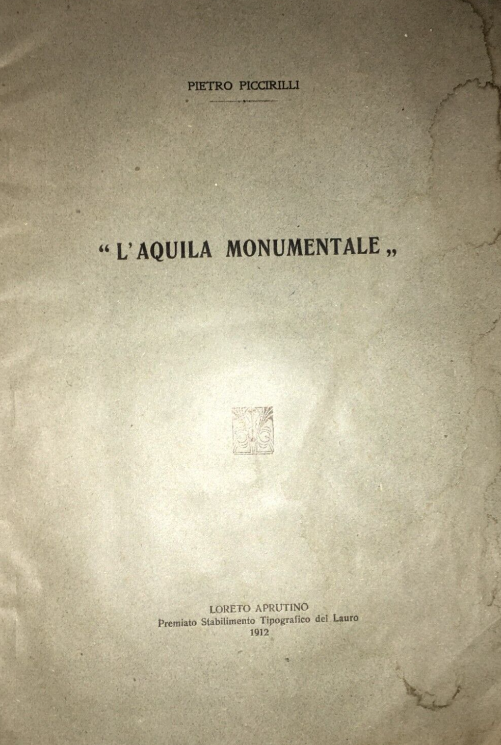 Abruzzo, L'Aquila: Arte, Monumenti, Scultura E Oreficeria   Piccirilli   Loreto Aprutino