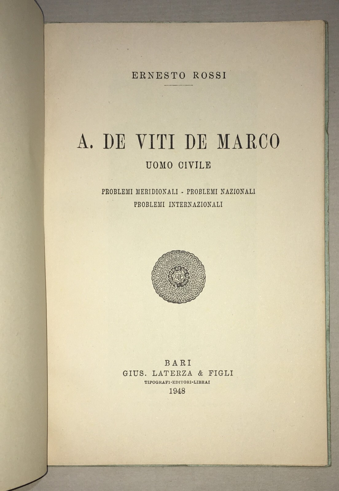 Puglia, Meridione, Meridionalismo: Antonio De Viti De Marco, Politica Ed Economia, 1948