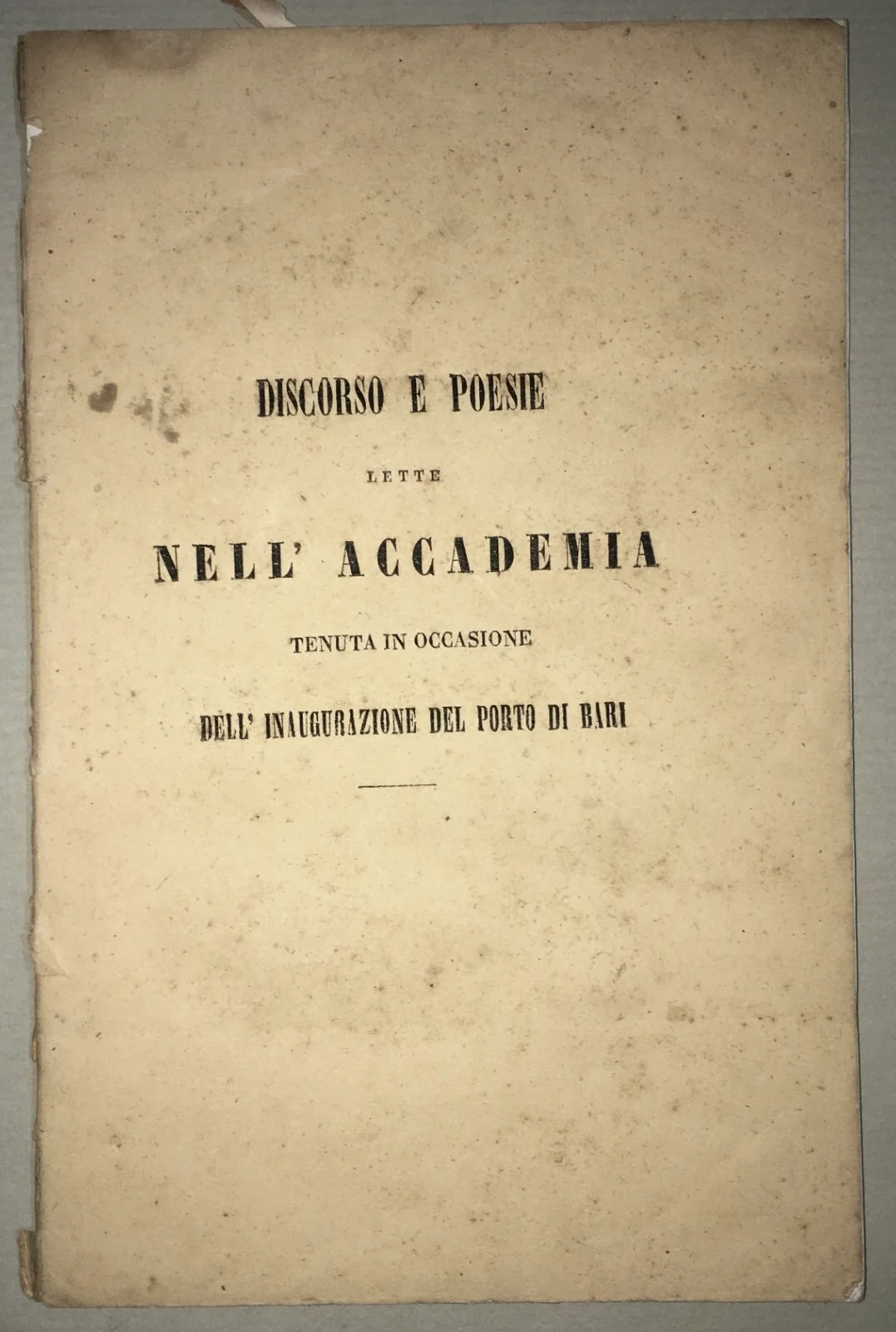 Puglia, Bari. Inauguration of the Port: Speeches and Poems (1856)