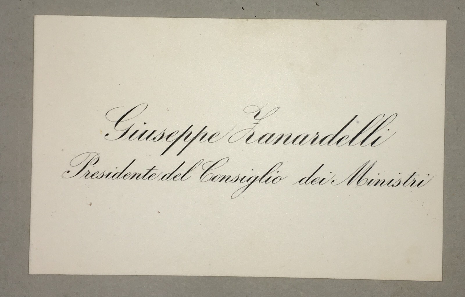 Politica: Presidenza Del Consiglio, Ministro Zanardelli. Antico Biglietto Da Visita