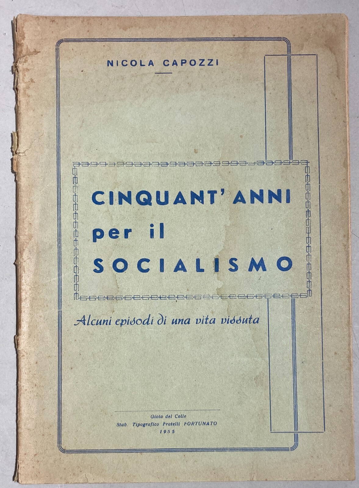 Puglia   Gioia Del Colle   Politica   Socialismo   Nicola Capozzi   Agnone   Venafro