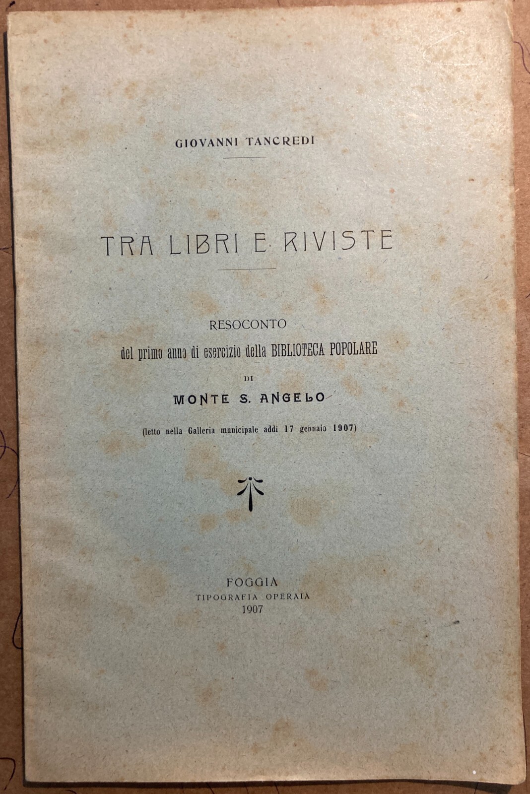 Puglia, Gargano, Monte Sant'Angelo: Biblioteca Popolare   Giovanni Tancredi (1907)