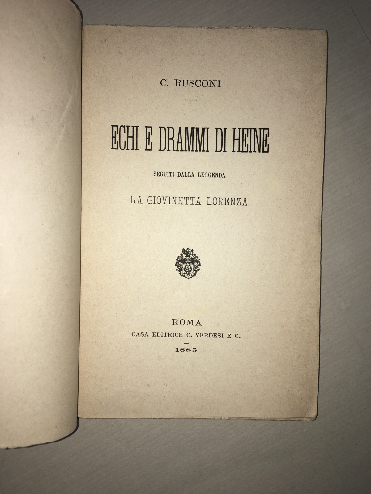 Heine   Echi E Drammi   La Leggenda Lorenza   Sicilia   Rusconi   1885