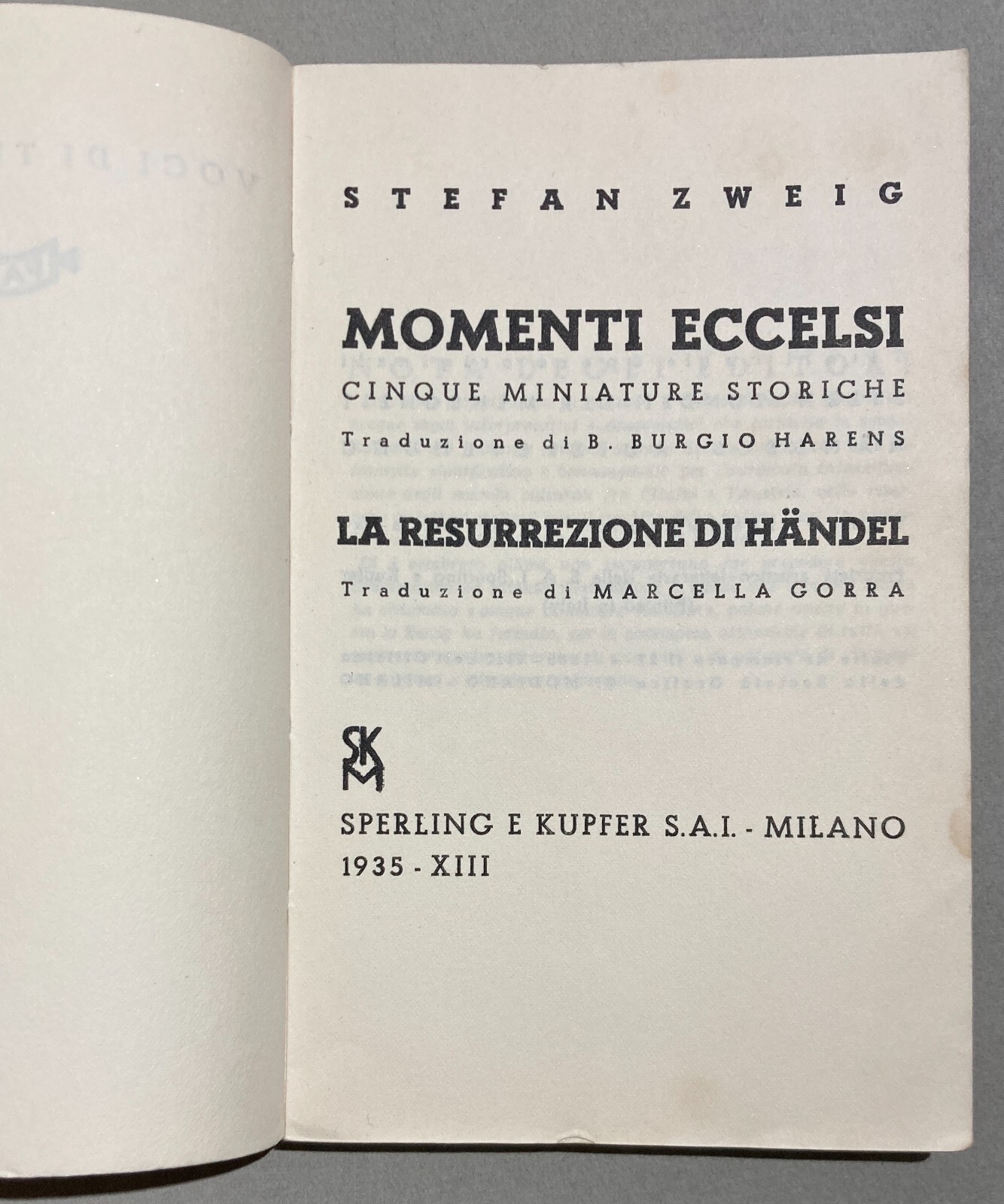 Stefan Zweig   Momenti Eccelsi   Goethe, Handel, Eldorado, Polo Sud   Copertina Di M. Leone   1935