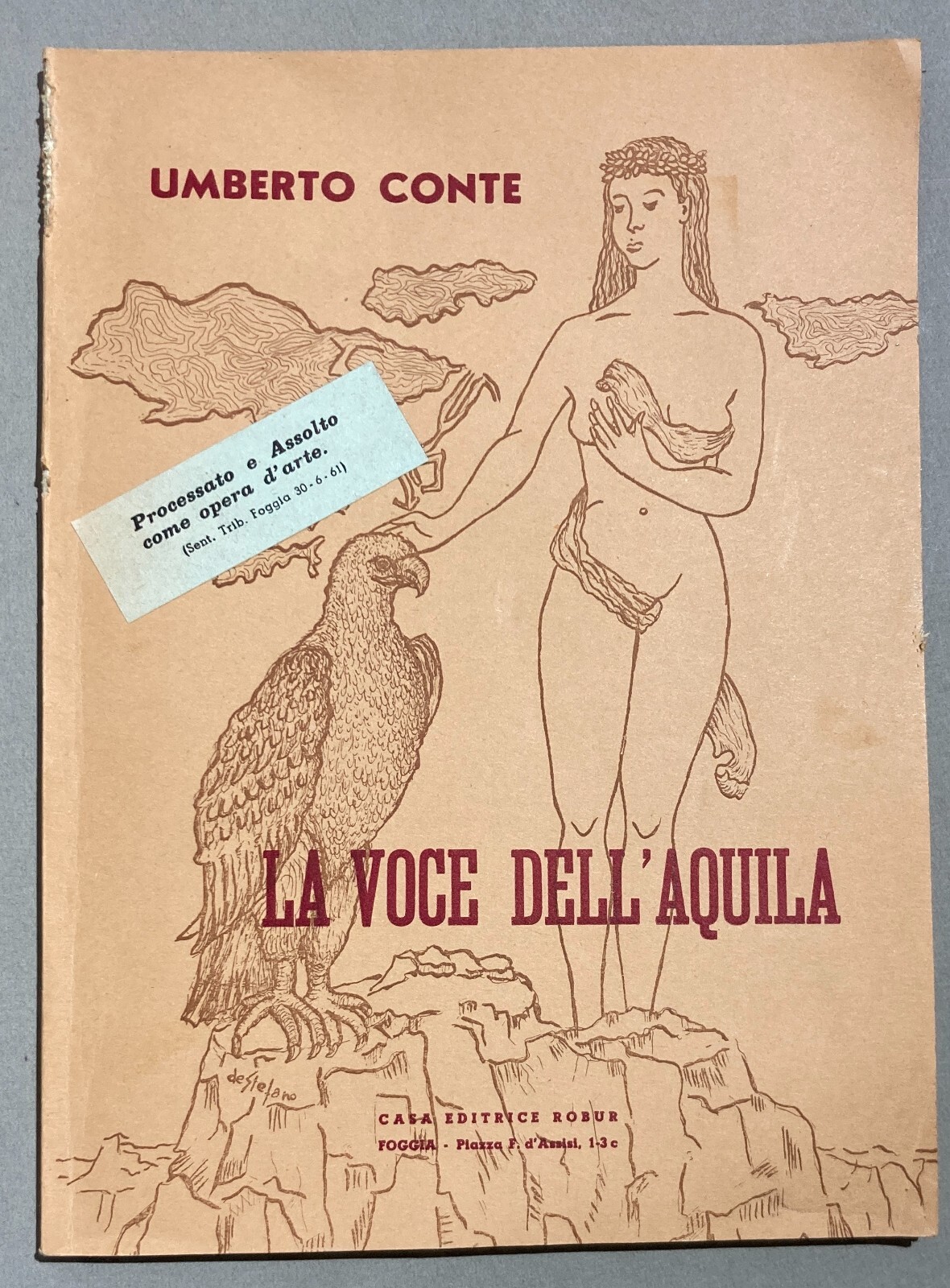 Puglia, Ostuni: Umberto Conte   Poesie E Processo Per Oscenità (Edizione Robur)