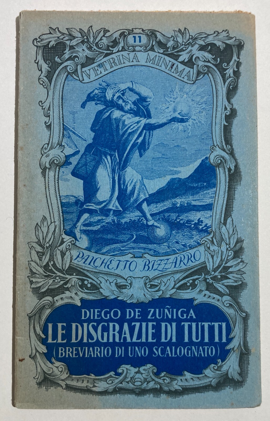 Breviario Di Uno Scalognato   De Zuniga   Edizione Metà '900   Roma