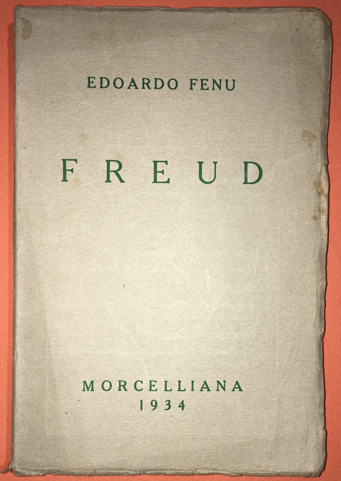 Medicina, Psichiatria, Psicanalisi: Freud. Edoardo Fenu, 1934