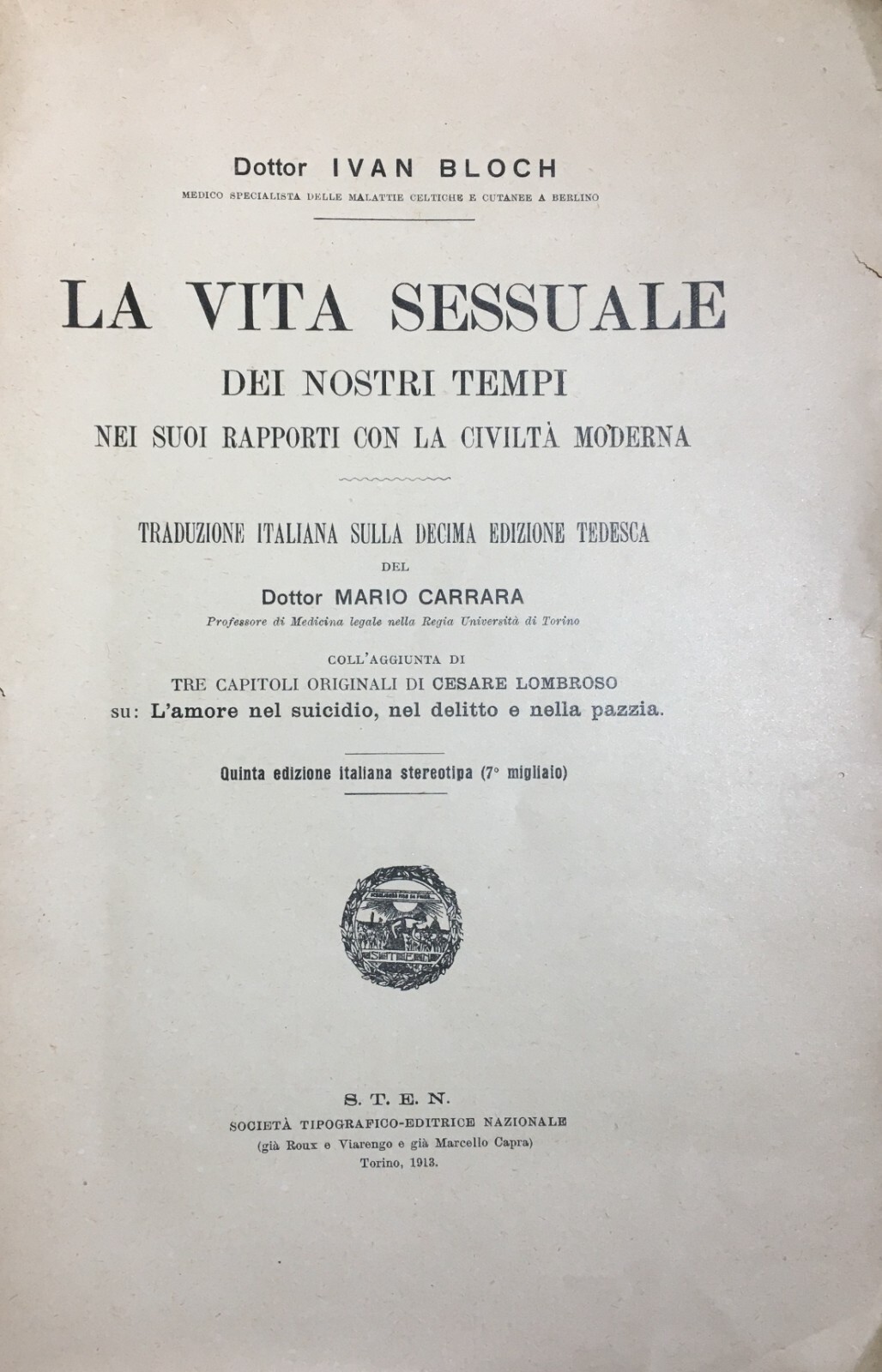 Sessualità, Psicopatologie Sessuali E Medicina Legale (Bloch   Lombroso)