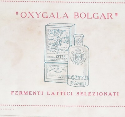 Pubblicità d'Epoca Fermenti Lattici Oxygala Bolgar, Napoli (Granelli E Getzel), 1926