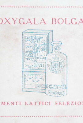 Pubblicità d'Epoca Fermenti Lattici Oxygala Bolgar, Napoli (Granelli E Getzel), 1926