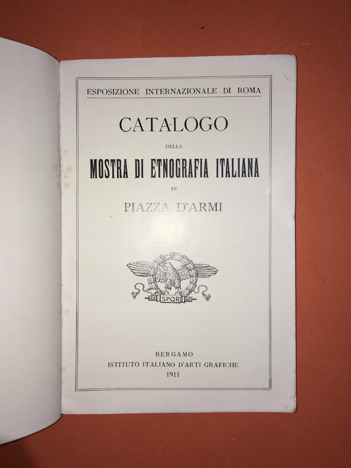 Arte, Folklore, Antropologia, Etnografia: Roma 1911, Raro Catalogo Illustrato
