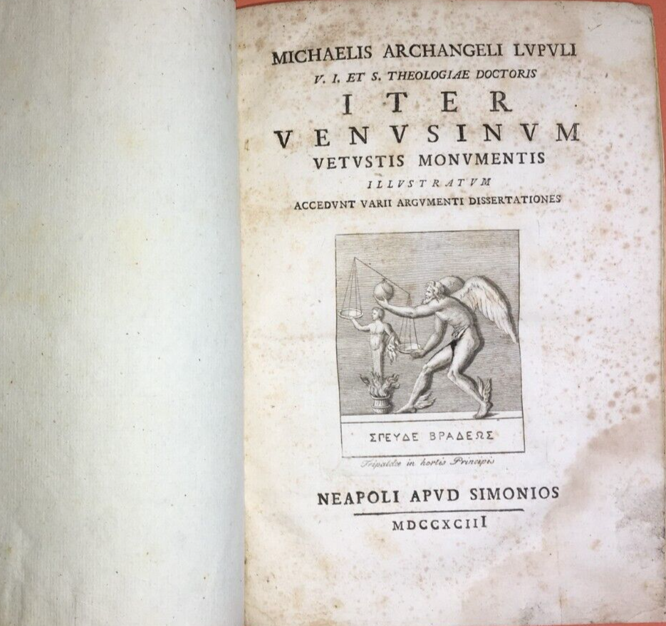 Antica Storia Locale: Michaelis Archangeli Lupuli, Iter Venusinum, 1793