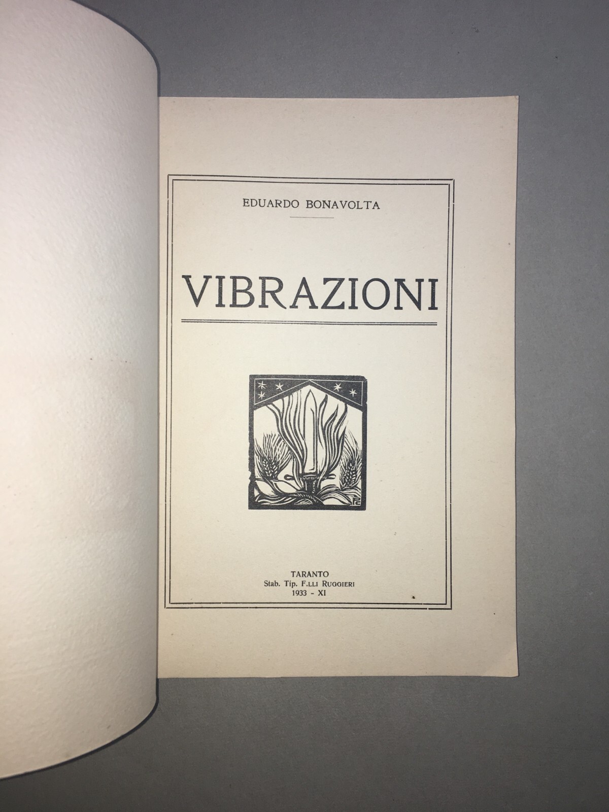 Eduardo Bonavolta, Vibrazioni. Taranto, 1933. Letteratura, Teatro E Militaria.