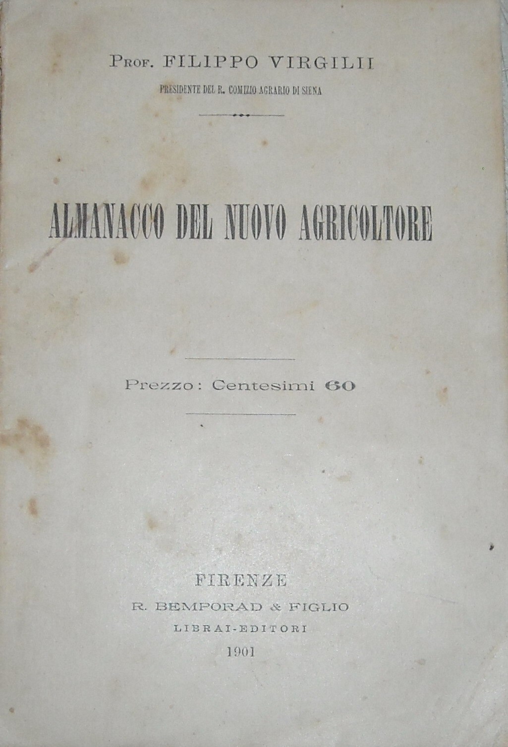 Almanacco Del Nuovo Agricoltore Di Filippo Virgilii, 1901