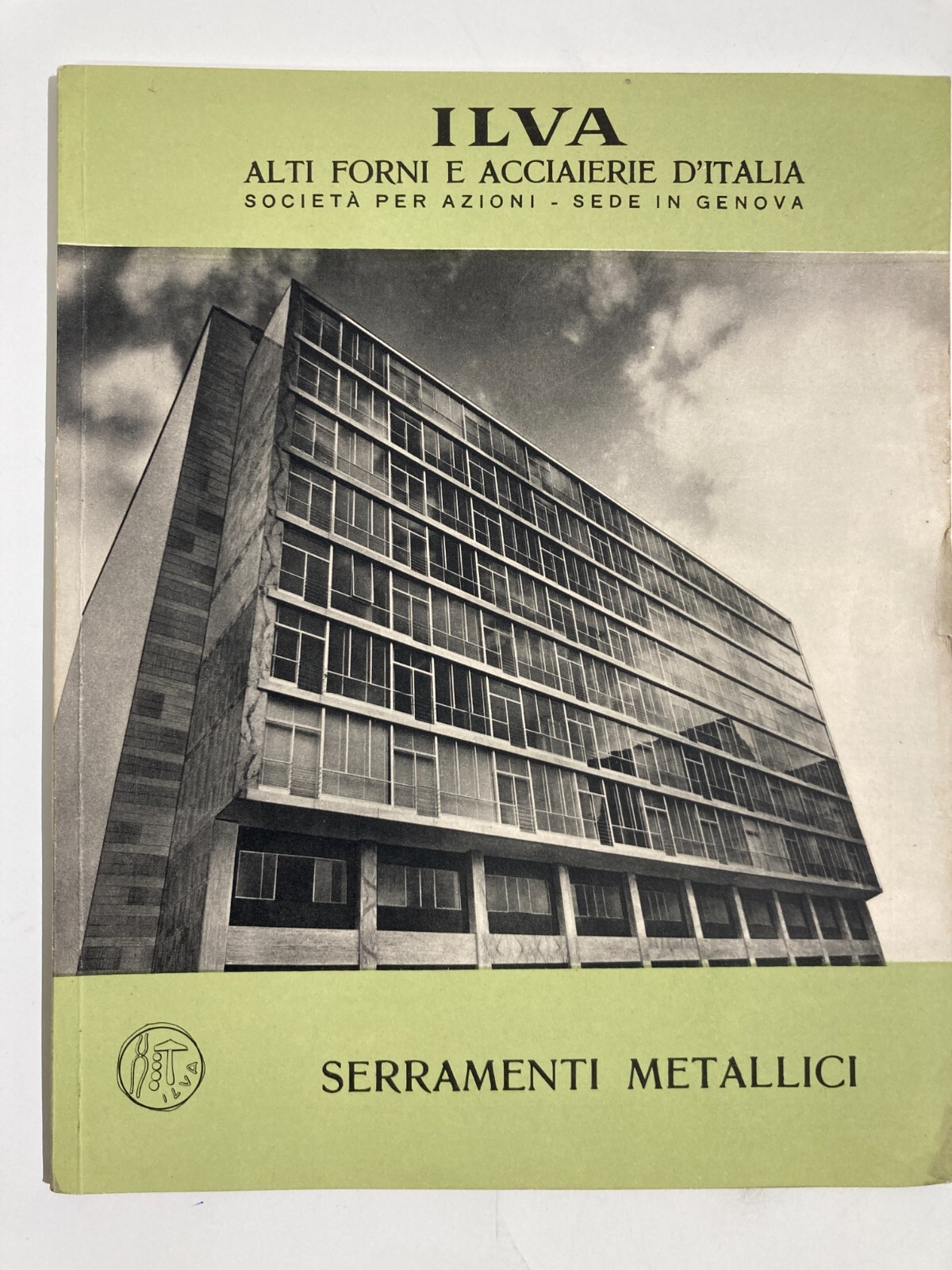 Catalogo Pubblicitario Ilva: Serramenti, Infissi, Edilizia, Alti Forni E Acciaieria