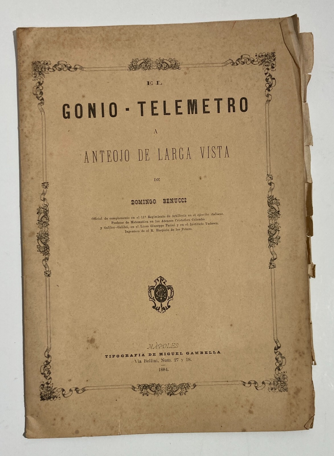 Il Gonio Telemetro A Cannocchiale Di Domenico Benucci. Napoli, 1884.
