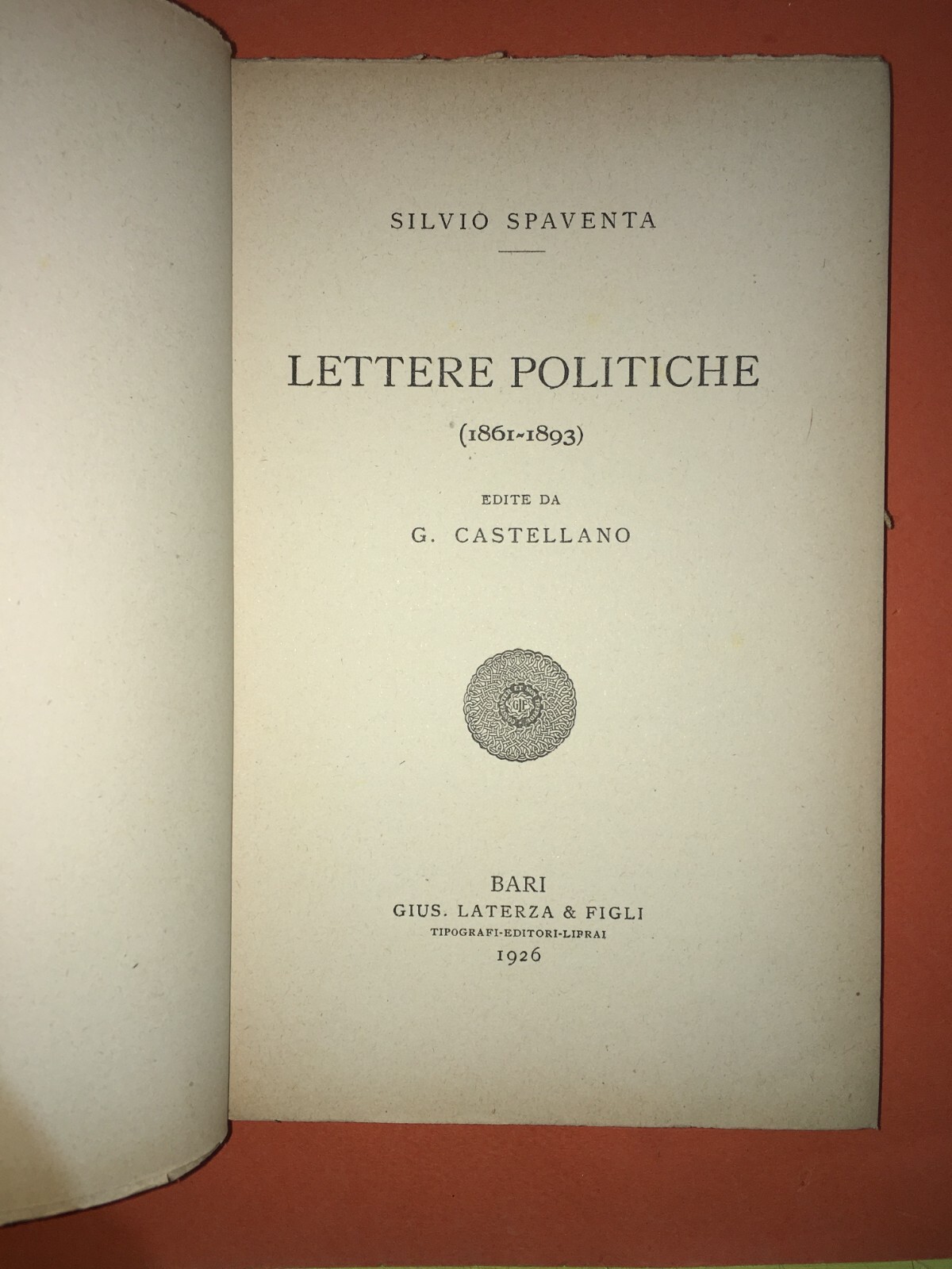 Silvio Spaventa, Lettere Politiche (1861 1893). Bari, Laterza, 1926