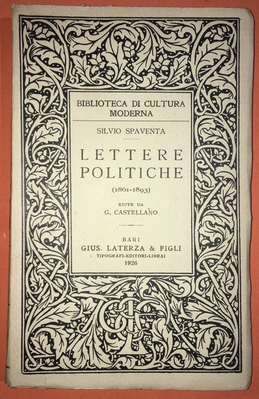Silvio Spaventa, Lettere Politiche (1861 1893). Bari, Laterza, 1926