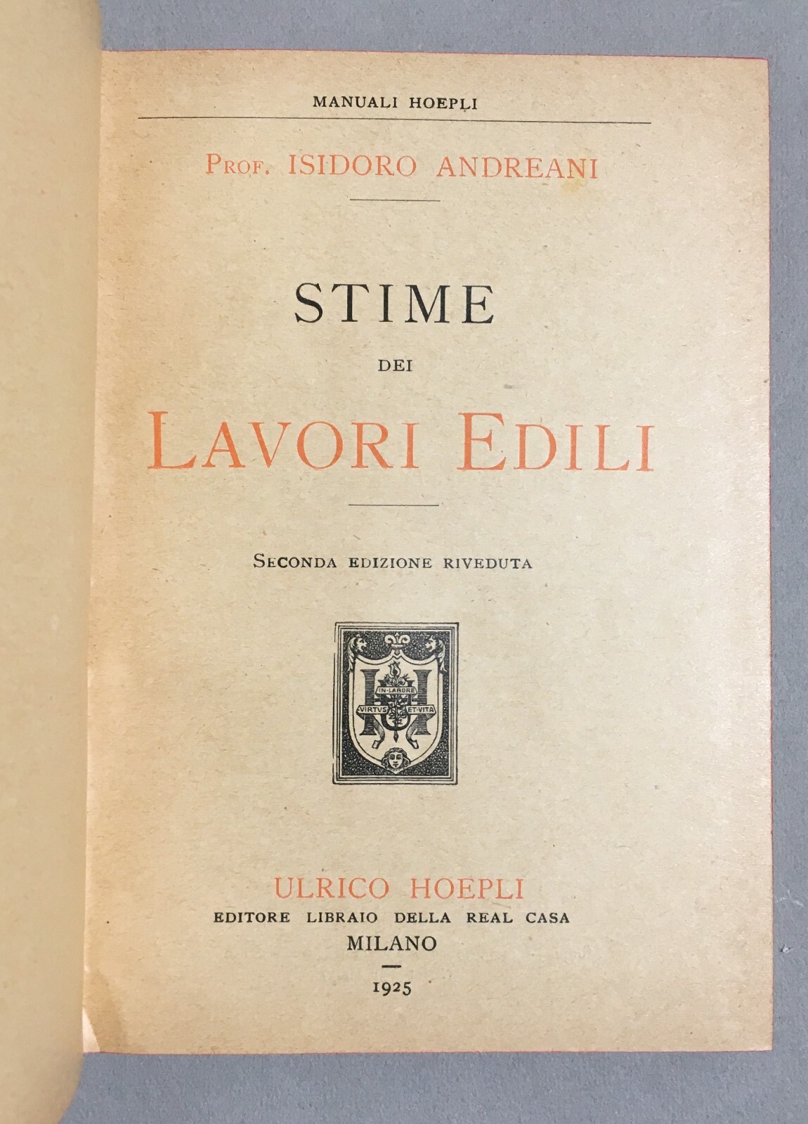 Ingegneria, Edilizia, Tecnica, Costruzioni: Stime Dei Lavori Edili   Andreani   Hoepli