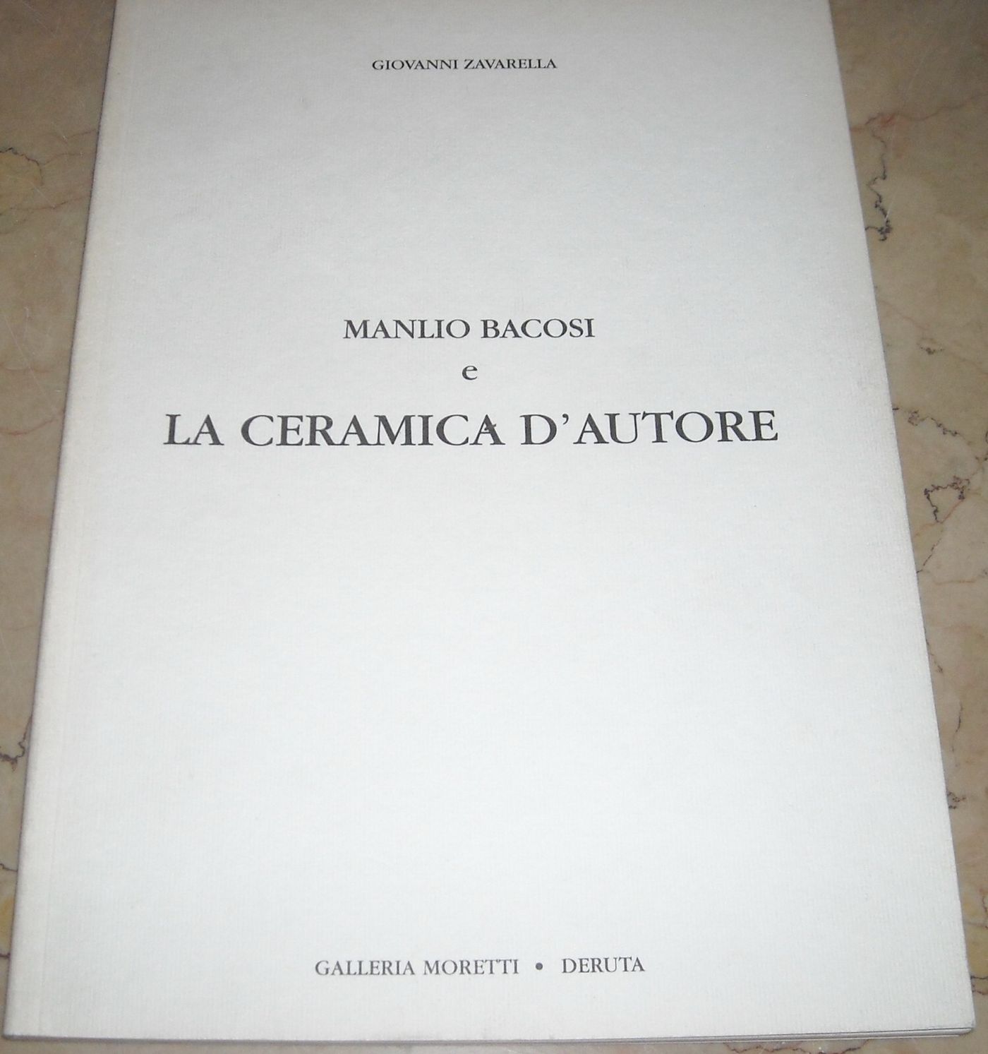 Arte, Pittura E Ceramica Artistica: Edizione Illustrata Su Manlio Bacosi A Deruta