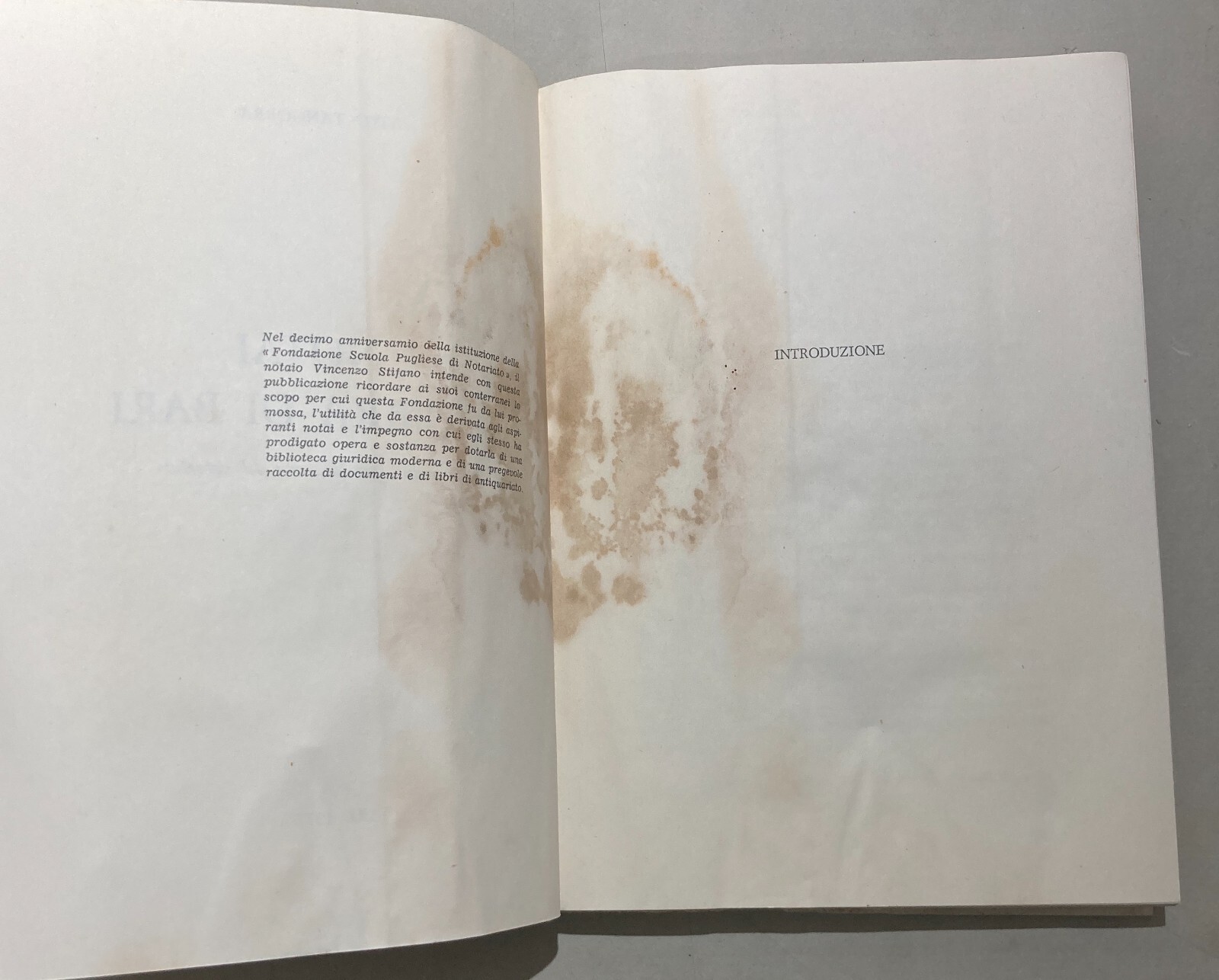 I Notai Di Terra Di Bari: Testimonianze Per La Storia Del Notariato   Vito Tangorra   1977
