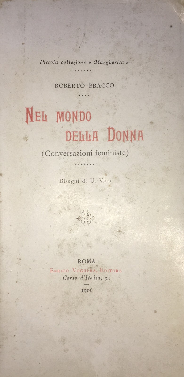 Donna E Femminismo: Roberto Bracco, Donne Napoletane. Illustrazioni Di U. Vico